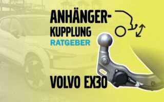 Ratgeber für Volvo EX30 Anhängerkupplung